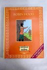 Robin Hood / Sagrario Luna