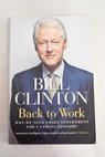 Back to work why we need smart government for a strong economy / Bill Clinton