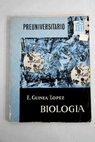 Biología / Emilio Guinea López
