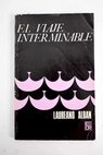 El viaje interminable / Laureano Albán