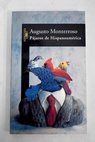 Pjaros de Hispanoamrica / Augusto Monterroso
