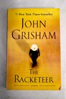 The Racketeer / John Grisham