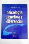 Psicologa gentica y diferencial / Alfonso lvarez Villar