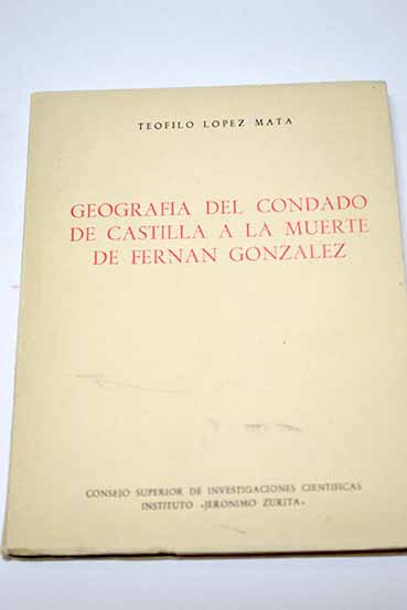 El Conde Fernan Gonzalez: Novela Histórica.