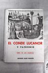 El conde Lucanor y Patronio Libro de los Ejemplos / Don Juan Manuel