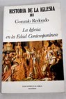 Historia de la Iglesia III / Gonzalo Redondo