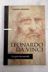 Leonardo da Vinci un genio desconocido / Lorenzo Mediano