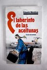 El laberinto de las aceitunas / Eduardo Mendoza