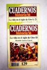 Cuadernos Historia 16 nmero 129 130 La vida en el siglo de Oro / Ricardo Garca Crcel