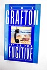 F is for fugitive / Sue Grafton