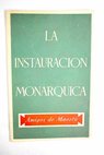 La instauración monarquica / Jorge Vigón