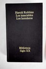 Los insaciables Los herederos / Harold Robbins