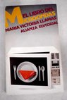 El libro del microondas / María Victoria Llamas