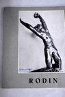 Auguste Rodin 1840 1917 catálogo exposición Desde el 6 de marzo de 1972 / Auguste Rodin