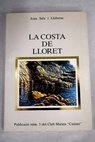 L ensenyament a Lloret de Mar 1599 1936 / Joan Domenech i Moner