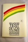 Test de los colores test de Luscher / Max Luscher