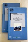 L A confidencial / James Ellroy