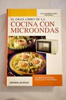 El gran libro de la cocina con microondas / Laura Landra