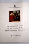 Las castas coloniales en un cuadro de la Real Academia Espaola / Manuel Alvar
