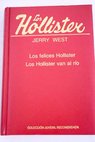Los felices hollister Los Hollister van al ro / Jerry West