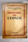 Histoire de l Espagne / Joseph Calmette