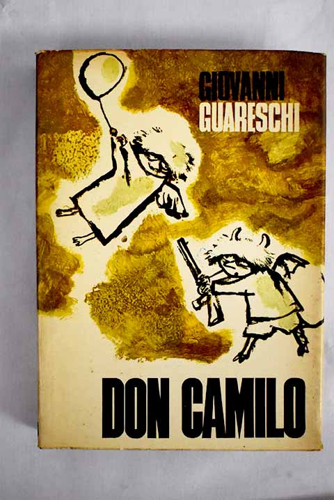 Don Camilo un mundo pequeo / Giovanni Guareschi