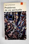 Problmes de vie spirituelle / Yves De Montcheuil