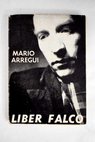 Liber Falco / Mario Arregui