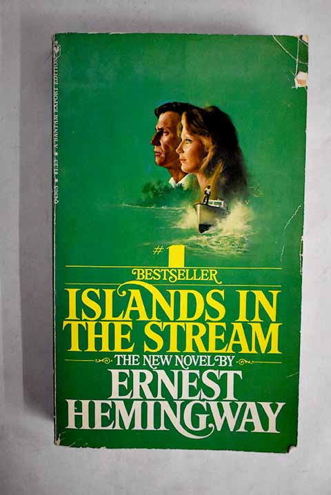 Islands in the stream / Ernest Hemingway