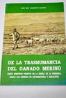 De la trashumancia del ganado merino / Luis San Valentín Blanco