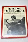 Le temple tauromachique / Jean Marie Magnan