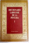 Diccionario Larousse de la pintura 1 A fri