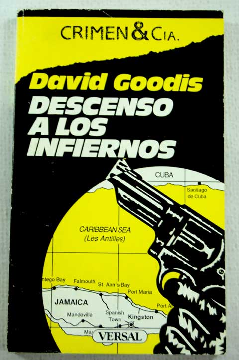 Descenso a los infiernos / David Goodis