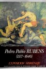 Pedro Pablo Rubens 1577 1640 / Matías Díaz Padrón