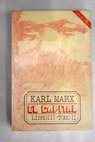 El capital crtica de la economa poltica Libro III Tomo II / Karl Marx