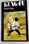 Kung Fu / Enrich Hang