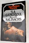 La gangrena / Mercedes Salisachs