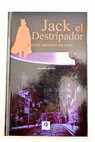Jack el Destripador y otros asesinos en serie / Adriana Bielba