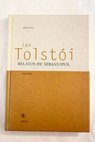 Relatos de Sebastopol / Leon Tolstoi