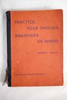 Practice your english / Audrey L Wright