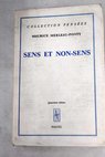 Sens et non sens / Maurice Merleau Ponty