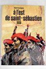 A l est de Saint Sébastien 1936 / Robert Cassagnau