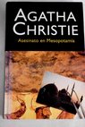 Asesinato en Mesopotamia / Agatha Christie