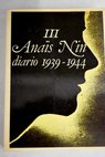 Diario 1939 1944 / Anais Nin