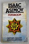 Fundación / Isaac Asimov