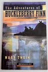 The adventures of Huckleberry Finn / Twain Mark Cornish F H