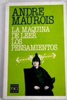 La máquina de leer los pensamientos / André Maurois