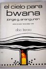 El cielo para Bwana / Jorge G Aranguren