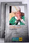 Juan Pablo II pregonero de la verdad / Eusebio Ferrer