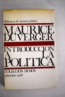 Introduccin a la poltica / Maurice Duverger
